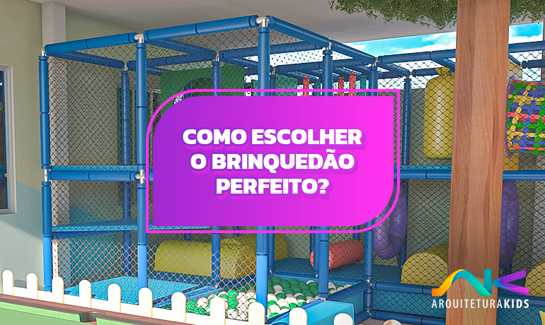 Como escolher o Brinquedão perfeito para o seu espaço comercial?